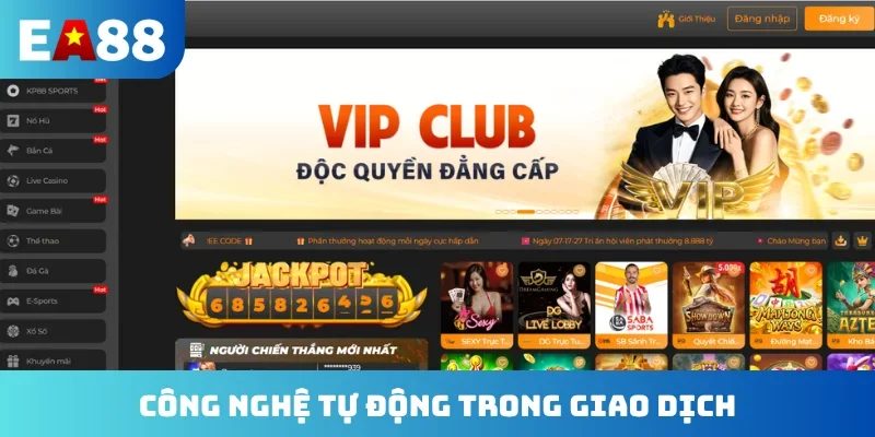 Công nghệ tự động trong giao dịch EA88
